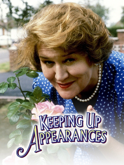 Keeping Up Appearances Poster