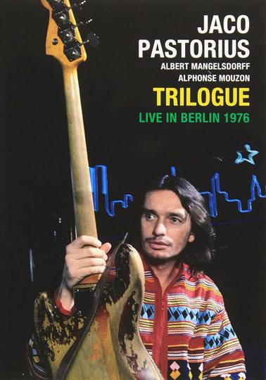 Jaco Pastorius Trilogue Live 1976