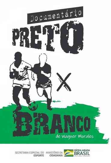 Preto contra Branco poster