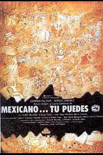 Mexicano Tú puedes Poster