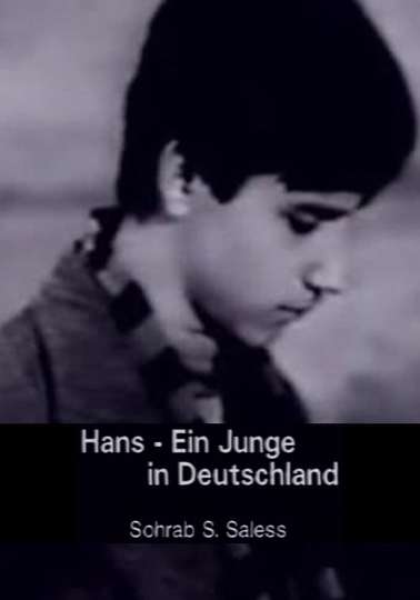 Hans  Ein Junge in Deutschland Poster