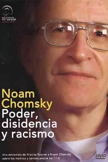 On Power, Dissent, and Racism: A Discussion with Noam Chomsky Poster
