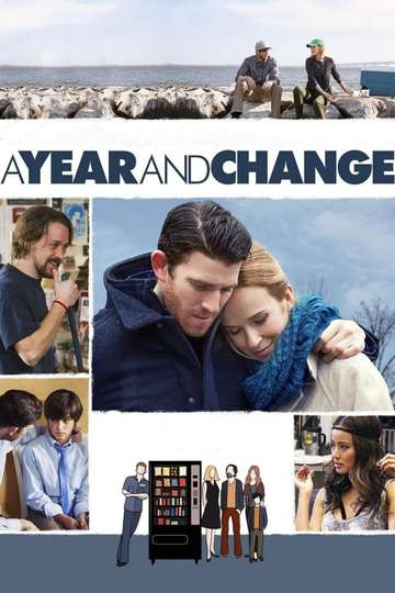 A Year and Change Poster