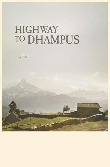 Highway to Dhampus Poster