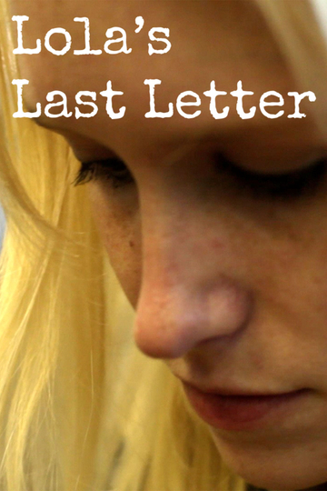 Lola's Last Letter Poster