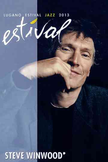 Steve Winwood Live at Estival Jazz 2013 Poster
