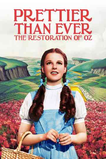 Prettier Than Ever: The Restoration of Oz