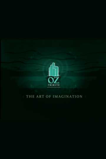 The Art of Imagination: A Tribute to Oz