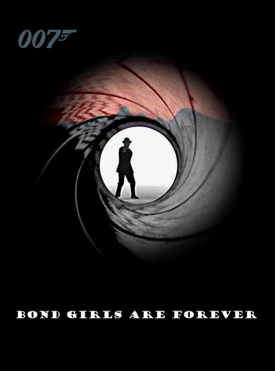 Bond Girls Are Forever Poster