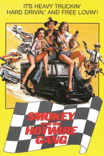 Smokey and the Hotwire Gang Poster