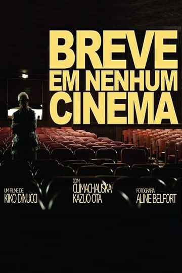 Breve em Nenhum Cinema