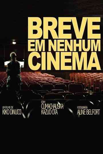 Breve em Nenhum Cinema