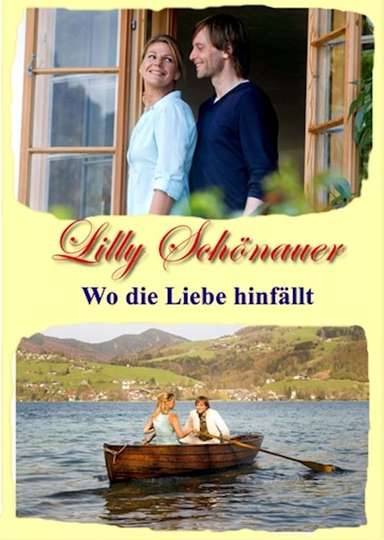 Lilly Schönauer  Wo die Liebe hinfällt Poster