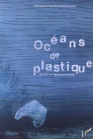 The Mermaids Tears Oceans of Plastic