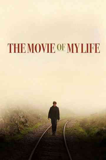The Movie of My Life Poster