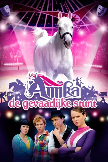 Amika, de Gevaarlijke Stunt Poster