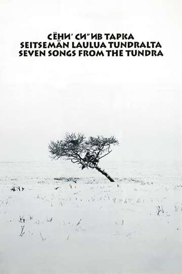 Seven Songs from the Tundra Poster