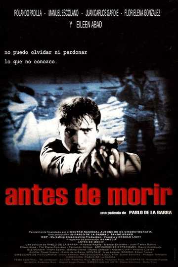 Antes de Morir Poster