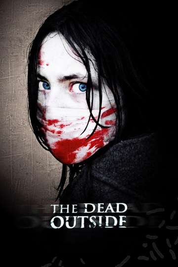 The Dead Outside Poster