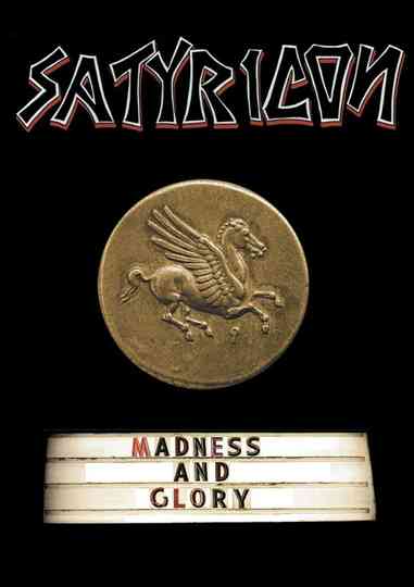 Satyricon Madness And Glory