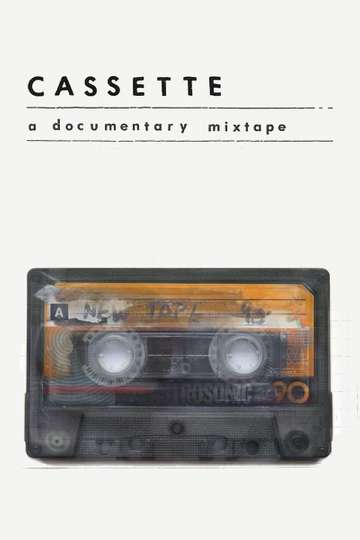 Cassette A Documentary Mixtape