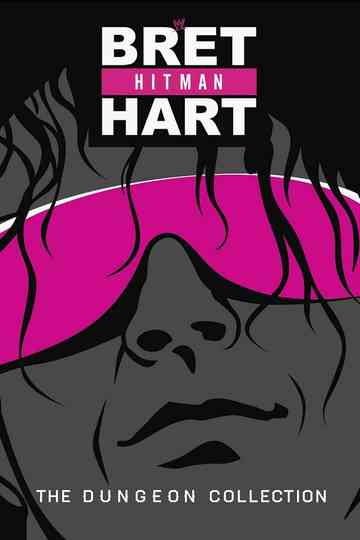 Bret Hart The Dungeon Collection