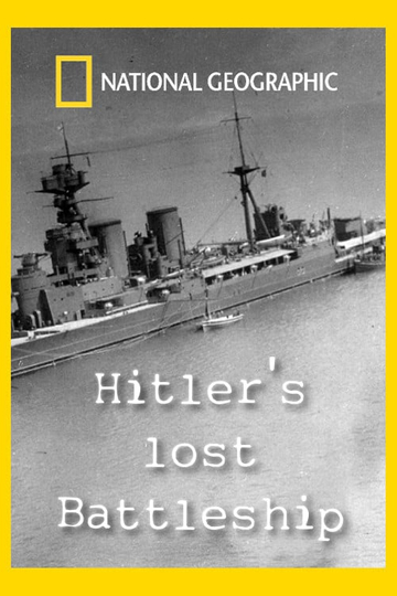 Hitler's Lost Battleship