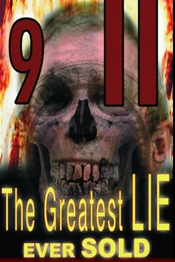 911 The Greatest Lie Ever Sold