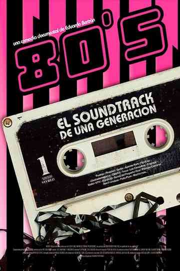 80s El soundtrack de una generación