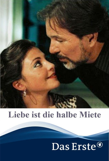 Liebe ist die halbe Miete