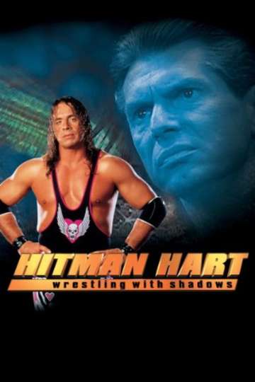 Hitman Hart Wrestling With Shadows Poster
