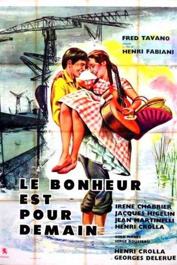 Le bonheur est pour demain