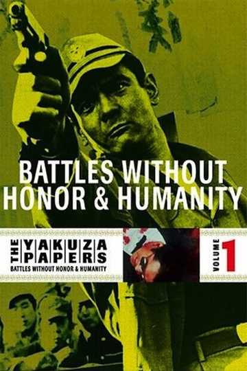 Battles Without Honor and Humanity