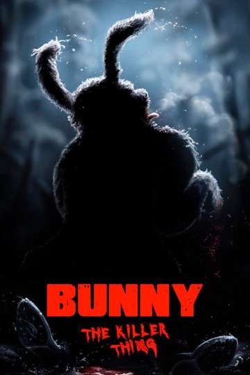 Bunny the Killer Thing Poster
