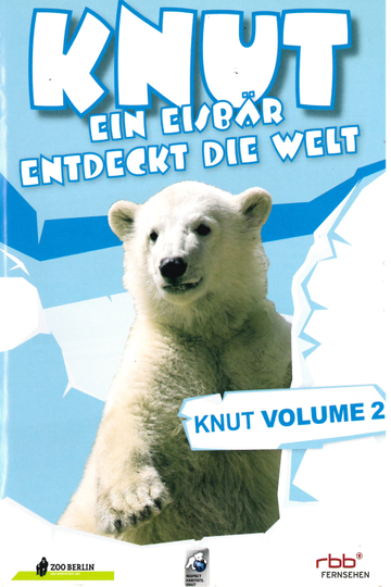 Knut  Ein Eisbär entdeckt die Welt