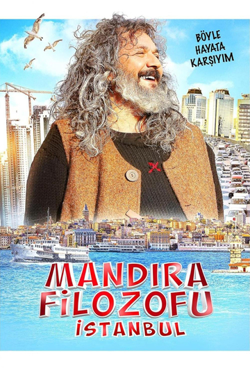 Mandıra Filozofu: İstanbul Poster