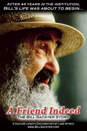 A Friend Indeed: The Bill Sackter Story Poster