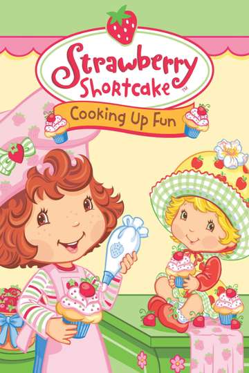 Strawberry Shortcake Cooking Up Fun