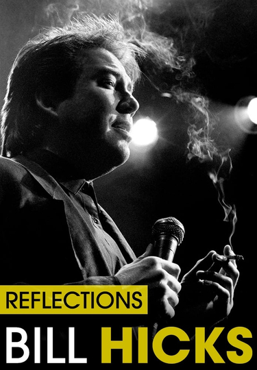 Bill Hicks Reflections