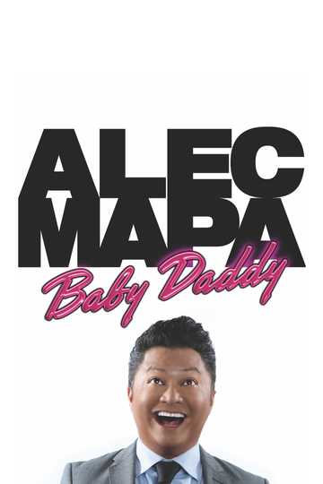 Alec Mapa: Baby Daddy Poster