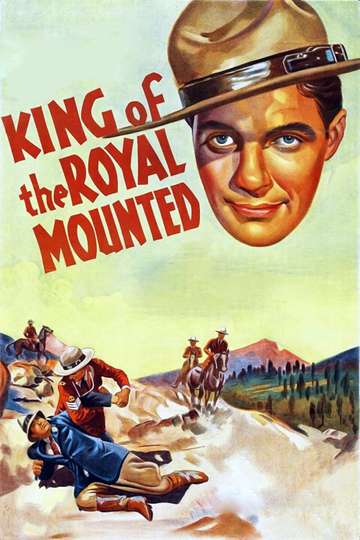 King of the Royal Mounted Poster