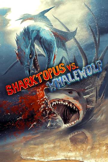 Sharktopus vs Whalewolf Poster