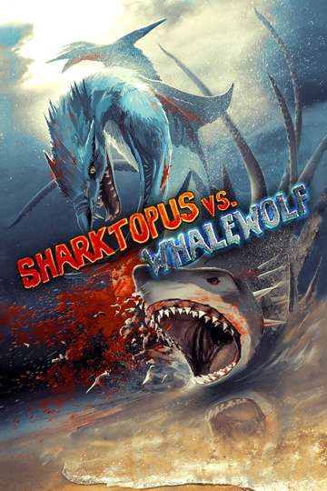 Sharktopus vs Whalewolf