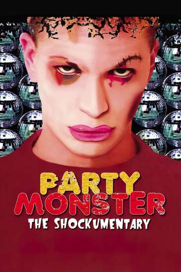 Party Monster The Shockumentary