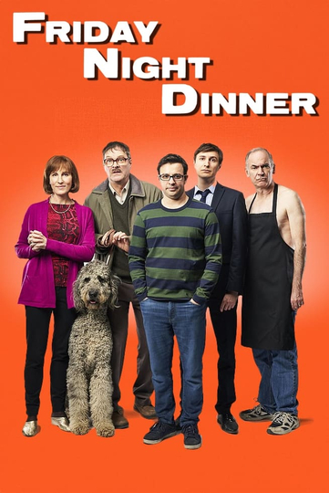 Friday Night Dinner Poster