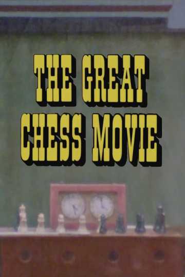 The Great Chess Movie