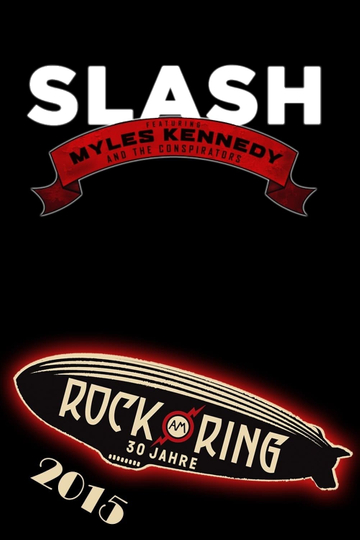 Slash feat Myles Kennedy  The Conspirators  Rock am Ring 2015