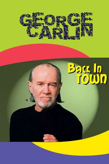 George Carlin Back in Town Poster