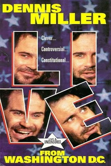 Dennis Miller Live From Washington DC  They Shoot HBO Specials Dont They