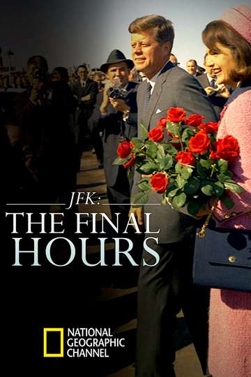 JFK The Final Hours